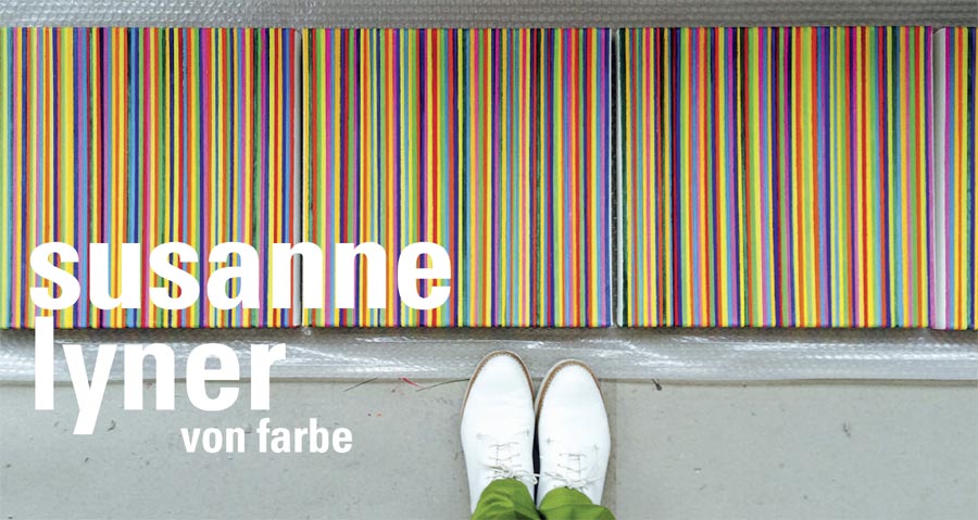 Susanne Lyner, Von Farbe, Einzelausstellung in der Galerie Judith Andreae, Bonn (D)